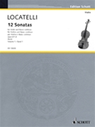 12 Sonatas Volume 1 Opus 6 #1-6 by Locatelli Pietro Antonio - Scio Barbara - for Violin w/c