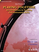Playing Together by Frazee Jane for Teacher Book