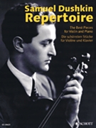 Samuel Dushkin Repertoire by Various - Dushkin Samuel - for Violin and Piano