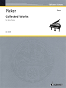 Collected Works by Picker Tobias - Twelsiek Monika - for Piano