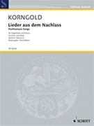 Lieder aus dem Nachlass Vol. II (Posthumous Songs) by Korngold Erich Wolfgang for