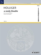 A Reedy Double by Holliger Heinz for