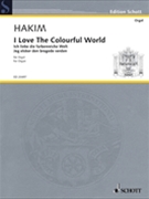 I Love the Colorful World by Naji Hakim for