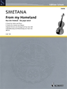 From My Homeland by Smetana Bedrich - Sitt/bieler - for Violin and Piano
