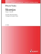 Sorrow (Skumjas) by Vasks Peteris for SSAA a cappella