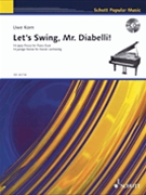 Let's Swing Mr. Diabelli by Diabelli - Korn Uwe - for 1 Piano 4 Hands