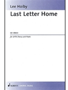 Last Letter Home by Hoiby Lee for SATB