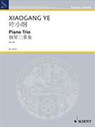 Piano Trio Op. 59 by Ye Xiaogang for