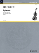 Episode by Kreisler Fritz - Birtel Wolfgang - for Violin and Piano