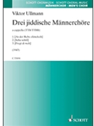 Drei Jiddische Männerchöre by Viktor Ullmann for TTB a cappella