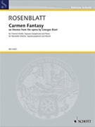 Carmen Fantasy by Rosenblatt Alexander for Clarinet Solo