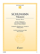 Traumerie by Schumann Robert - Birtel Wolfgang - for Flute and Piano