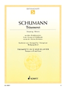 Traumerie by Schumann Robert - Birtel Wolfgang - for Trumpet and Piano