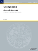 Mozart-Mantras by Schneider Enjott for Score and Parts