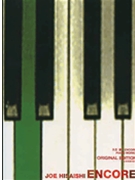 Encore For Piano by Joe Hisaishi for