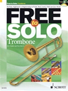 Free To Solo by Hughes and Harvey for Trombone Method
