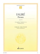 Pavane Opus 50 by Faure Gabriel - Birtel Wolfgang - for Violin and Piano