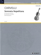 Serenata Napolitana by Carvelli Luigi - Birtel Wolfgang - for Cello and Piano