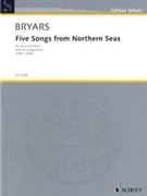 Five Songs from Northern Seas by Bryars Gavin for