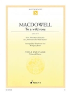 To A Wild Rose Opus 51/1 by MacDowell Edward - Birtel Wolfgang - for Viola and Piano