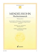 Hochzeitsmarsch (Wedding March) by Mendelssohn Felix - Birtel Wolfgang - for Viola and Piano