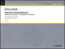 Machaut Transcriptions by Holliger Heinz for