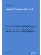 Artful - Playful - Mindful for Curriculum