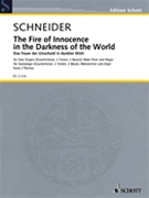 The Fire Of Innocence In The Darkness Of The World Score Soloists/choir/organ by for
