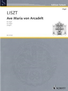 Ave Maria Von Arcadelt by Liszt Franz - Geiger - for Organ