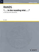 In the Receding Mist by Rands Bernard for Score and Parts