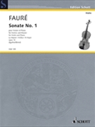 Sonata No. 1 in A Major Op. 13 by Faure Gabriel for Violin Solo