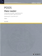 Pater Noster by Poos Heinrich for Vocal Scor