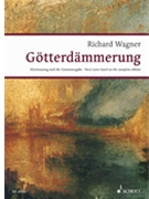 Götterdämmerung by Wagner Richard for Vocal Scor
