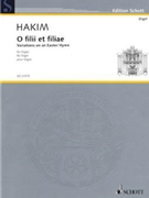 O filii et filiae by Naji Hakim for