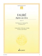 Apres Un Reve by Faure Gabriel - Birtel Wolfgang - for Violin and Piano