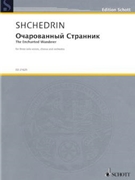 The Enchanted Wanderer by Shchedrin Rodion - Rodion Shchedrin - for Vocal Scor