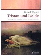 Tristan und Isolde by Wagner Richard for Vocal Scor