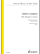 The Knight's Stone by Casken John for SATB
