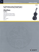 Mythes Op. 30 by Szymanowski Karol for Score and