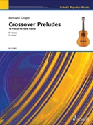 Crossover Preludes by Groger Bertrand for