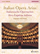 Italian Opera Arias by Various for Soprano