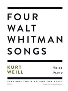Four Walt Whitman Songs by Weill Kurt for
