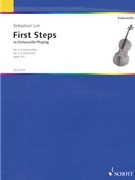 First Steps in Violoncello Playing Op. 101 by Lee Sebastian for