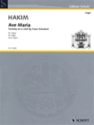 Ave Maria: Fantasy on a Lied by Franz Schubert by Naji Hakim for
