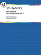 School of Violin Technique - Volume 2 by Schradieck Henry for