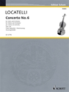 Concerto #6 Opus 3 #6 by Locatelli Pietro Antonio - Kubik Reinhold - for Violin and Piano