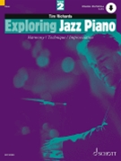 Exploring Jazz Piano - Volume 2 by Richards Tim for