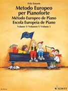 The European Piano Method - Volume 1 by Fritz Emonts for Piano