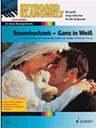 Keyboard Klangw Traumhochzeit Ganz In Weiss by Keyboard for