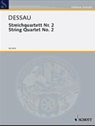 String Quartet No. 2 by Dessau Paul for